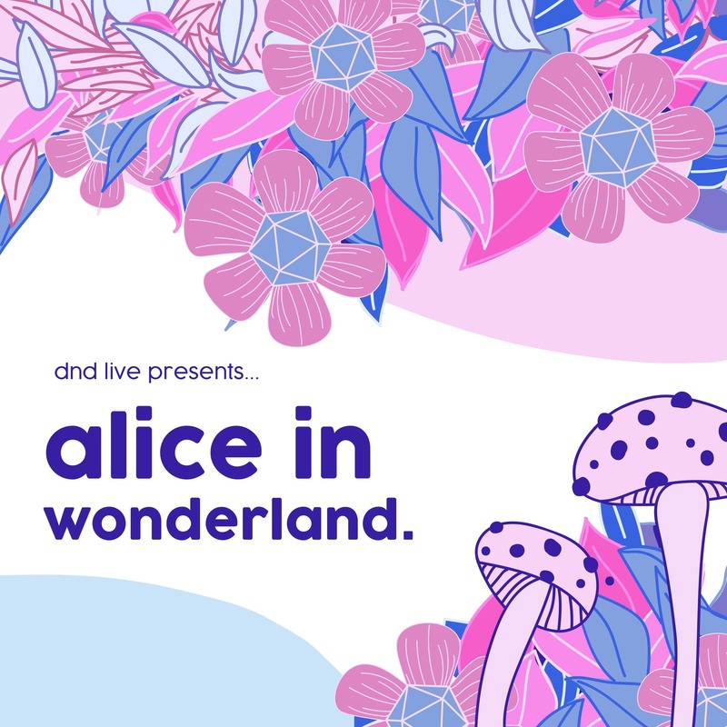 DnD Live Presents: Alice in Wonderland - Event image