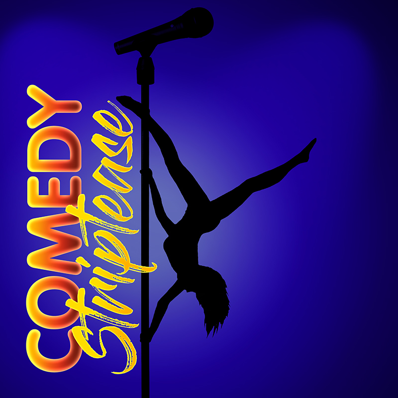 Scaled copy of comedystriptease eventimage2018 1