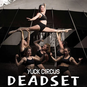 Thumb yuck circus deadset main