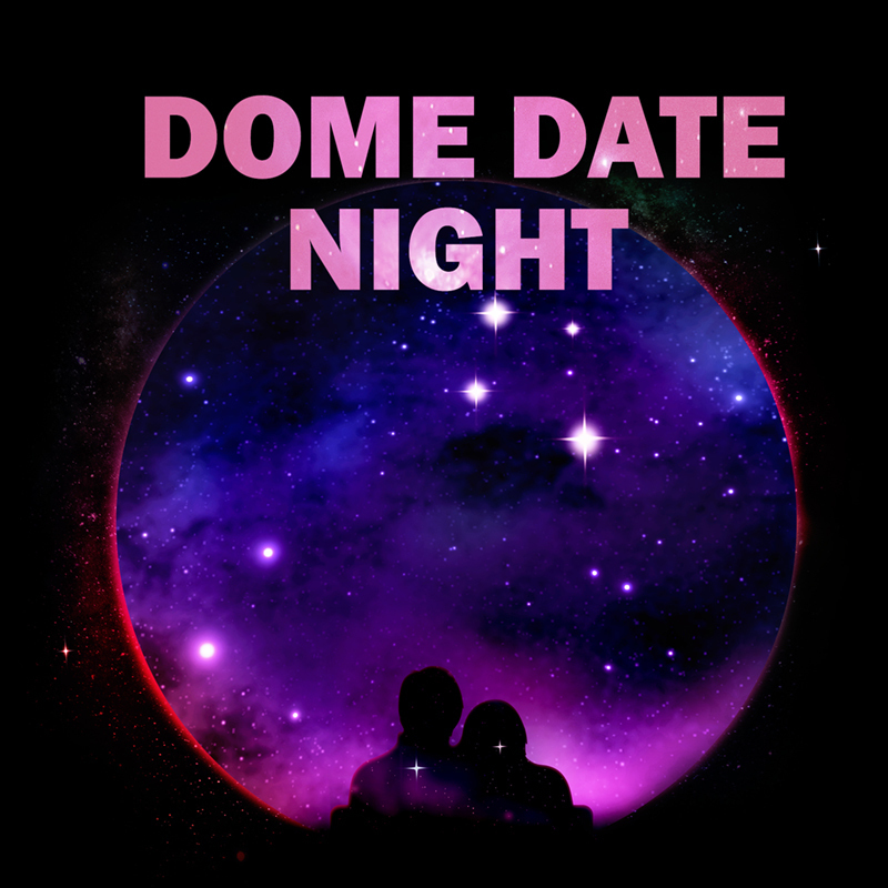 Dome Date Night - Event image