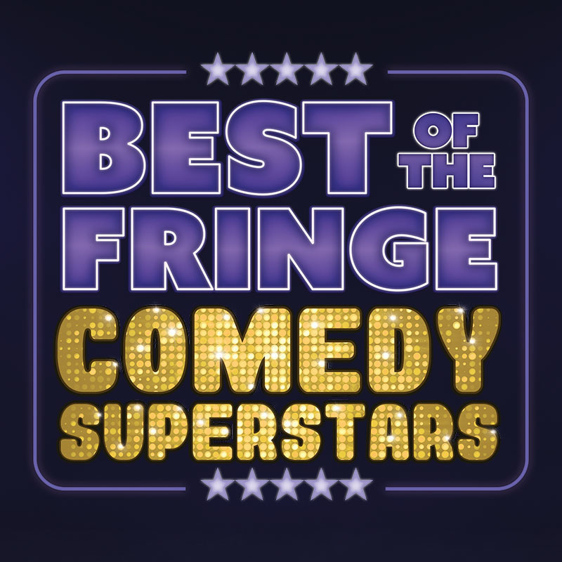 Best Of The Fringe: Comedy Superstars - Event image