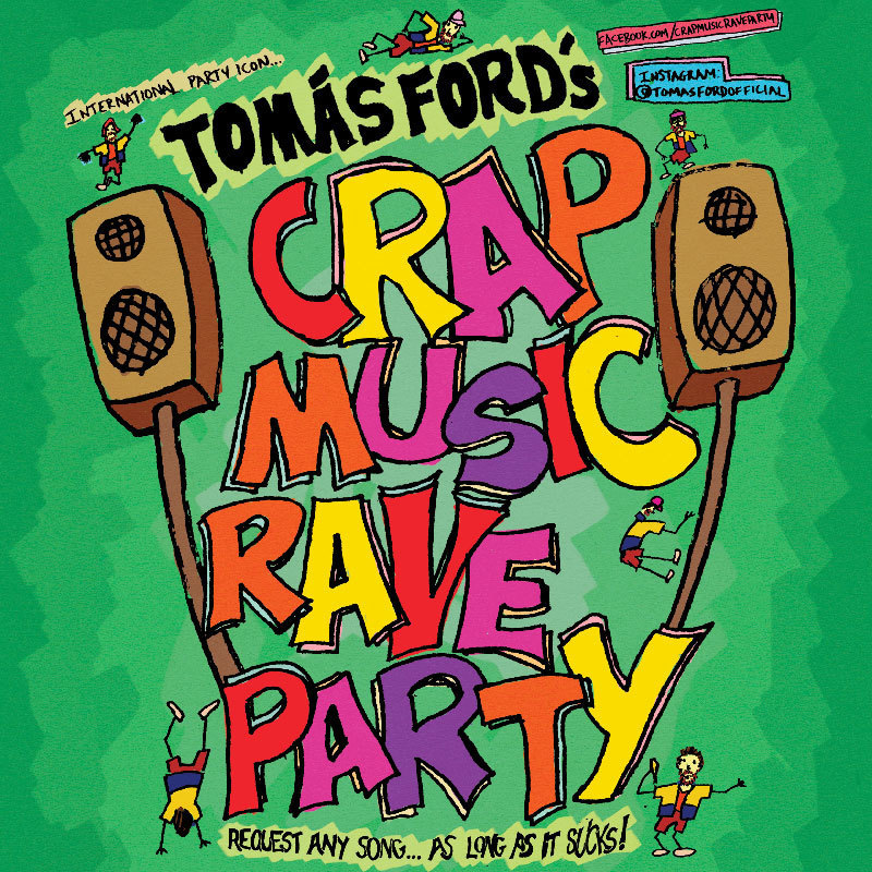 Tomás Ford's CRAP MUSIC RAVE PARTY - Event image