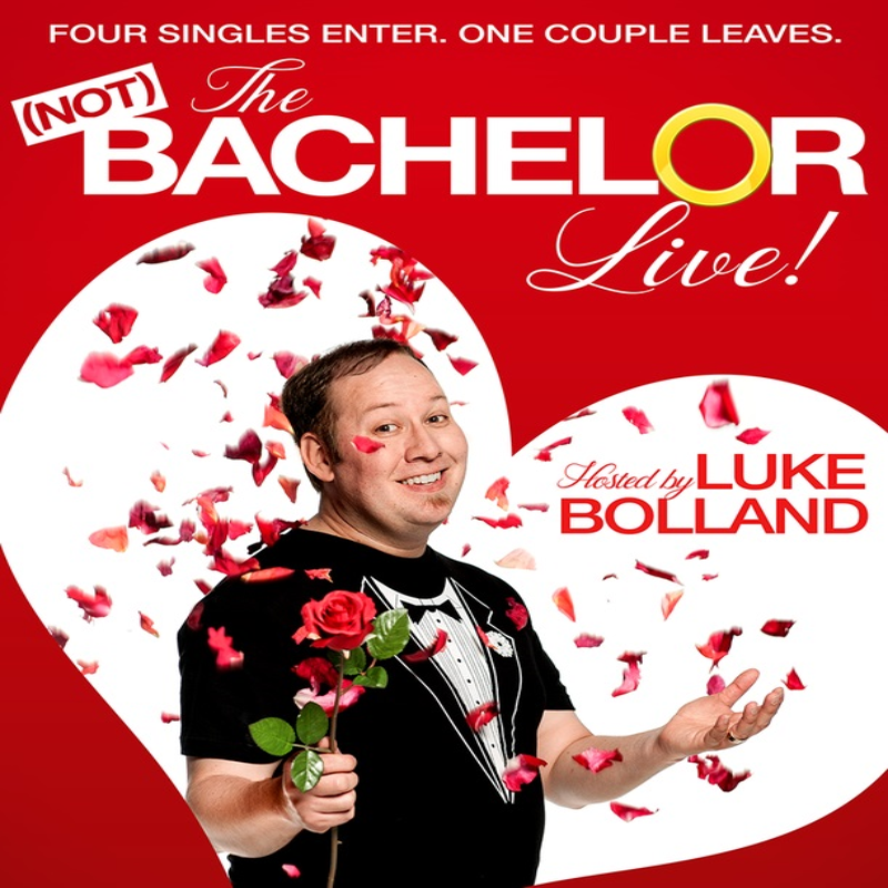 (Not) The Bachelor Live: Hosted by Luke Bolland (Not) On Valentine's Day - Event image