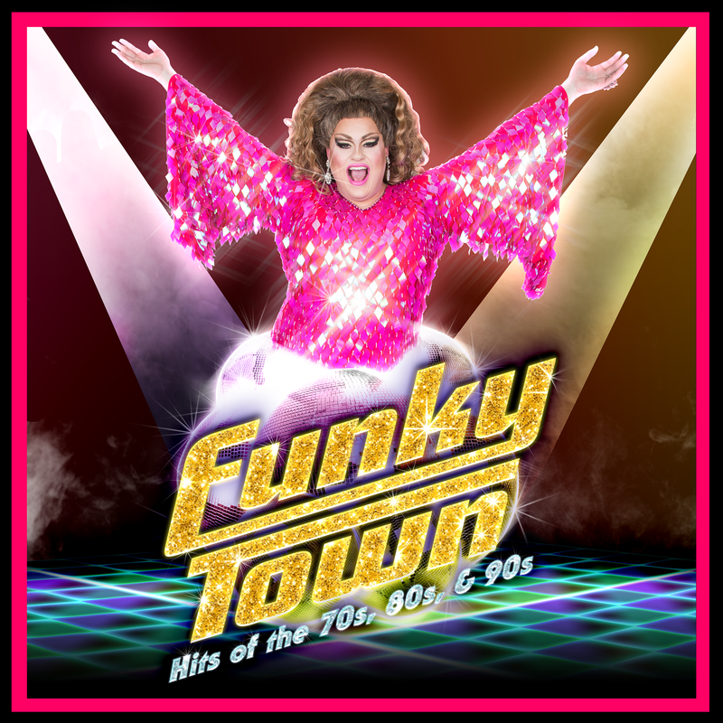 Funky Town - Hits of the 70's, 80's & 90's - Event image